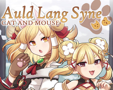 Auld Lang Syne: Cat and Mouse